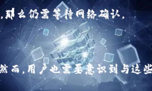 要查看Token (例如ERC-20代币) 在以太坊网络上的历史地址和交易记录，您可以通过几种方式进行。这些方法通常需要使用区块链浏览器，如Etherscan。以下是详细的步骤与说明，让您能够找到所需的信息。

使用Etherscan查看历史地址

首先，Etherscan是最受欢迎的以太坊区块链浏览器，它提供了详细的信息，包括钱包交易记录、代币转账、合约详情等。

您可以按照以下步骤在Etherscan上查看历史地址：

ol
    listrong访问Etherscan网站：/strong打开您的浏览器并访问 a href=