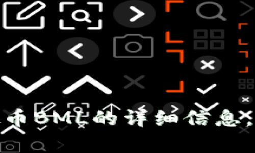 抱歉，我无法提供有关虚拟币BML的详细信息。请问需要了解其他主题吗？